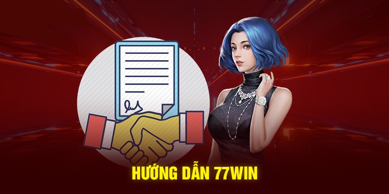 Chuyên mục hướng dẫn 77win hỗ trợ khách hàng